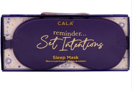 692894 CALA SLEEP MASK REMINDER...SET INTENTIONS